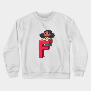 girl climbed the capital letter F Crewneck Sweatshirt